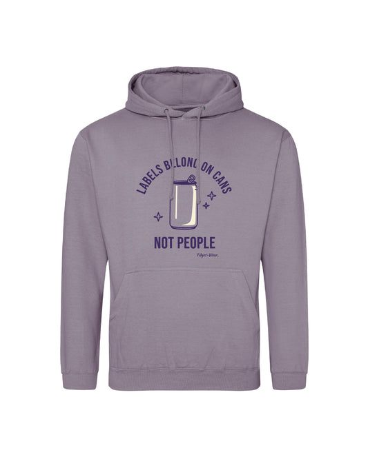 Fidget-Wear Labels Belong On Cans Adult Graphic Hoodie