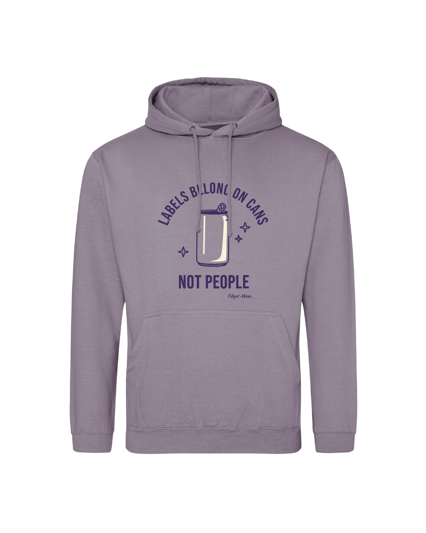 Fidget-Wear Labels Belong On Cans Adult Graphic Hoodie
